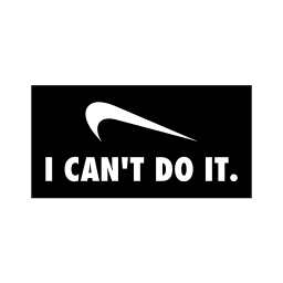 I Can't Do It